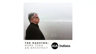 The Maestro: More Than an Architect - A Tribute to Lynn Molzan, FAIA