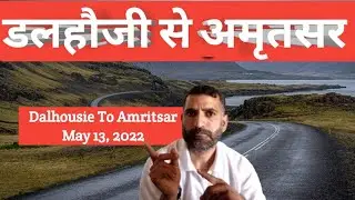 Dalhousie To Amritsar | Dalhousie Tourist Places | Places To visit in Dalhousie in May