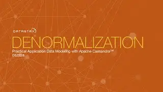 DS220.08 Denormalization | Data Modeling with Apache Cassandra