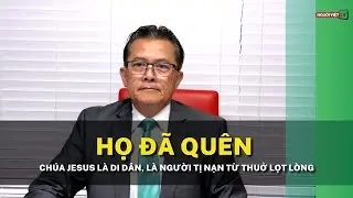 Họ đã quên Chúa Jesus là di dân, là người tị nạn từ thuở lọt lòng