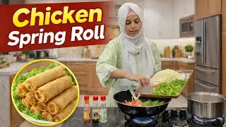 Ramadan Special Chicken Spring Roll Recipe | Maria Bilal