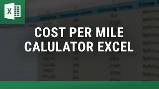 Cost Per Mile Calculator in Excel