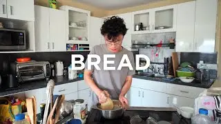 just making bread | cinematic