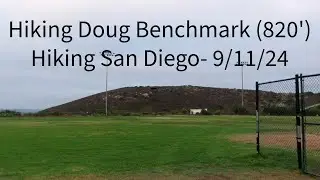 9/11/24: Hiking Doug BM (820')- Rancho Pe&ntilde;asquitos/Black Mountain Ranch Area, San Diego