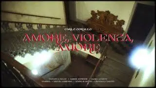 Carlo Corallo - Amore, violenza, amore (Visual)