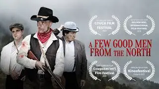 A Few Good Men From The North | Short Film 2025