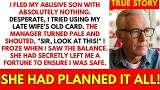 TRUE STORY: I Escaped My Abusive Son And Daughter-In-Law &mdash; Used My Late Wife&rsquo;s Card And The Manager&hellip;