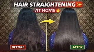 पर्लर जैसा straightening करना सीखे घर बैठे | Temporary Straightening at Home 