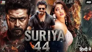 Suriya 44 (New Action Blockbuster) Full Hindi Dubbed Movie | Suriya | South Indian Movies in HD