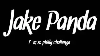 Jake panda I&rsquo;m so philly challenge Repost!!