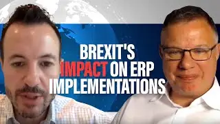 How to Prepare Your ERP Implementations for Brexit | ERP Implementations in Europe