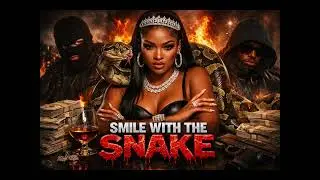 SMILE WITH THE SNAKE 🐍 | Trinity Davis (Official Audio)