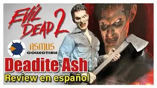 Asmus Toys Deadite Ash - Evil Dead 2 Dead By Dawn | Review en espa&ntilde;ol