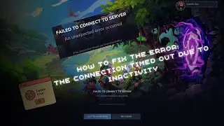 How to Fix Hytale Error:- The connection timed out from inactivity #hytale