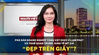 Phá sản doanh nghiệp tăng vọt 2025 vì lạm phát và thuế quan Trump. Kinh tế Mỹ chỉ “đẹp trên giấy”?