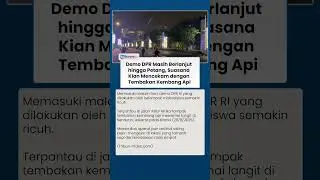 Makin Malam Demo DPR Kian Ricuh! Tembakan Kembang Api Hiasi Langit, Aparat dan Massa Kejar-kejaran