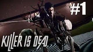 Killer is Dead | Part 1 | CHOPPING OFF HEADS! (Full HD Playthrough)