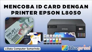 Coba Print LANGSUNG ID CARD dengan menggunakan Printer EPSON L8050 terbaru. ID Card Blueprint Inkjet