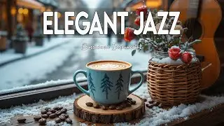 Elegant Christmas Jazz 🎄 Relaxing Winter Jazz Café Music & Bossa Nova Piano for Cozy Focus & Peace
