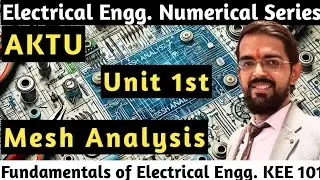 AKTU I Mesh Analysis | Unit-1 Electrical Engineering&nbsp;by&nbsp;Lalit&nbsp;Sir #aktu #aktuexam #engineersgateway