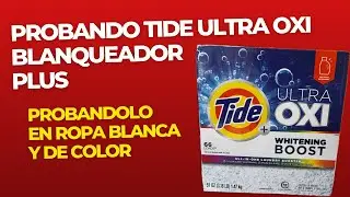 Tide Ultra Oxi blanqueador plus - probando en ropa blanca y color