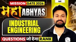Industrial Engineering | Most Expected Questions | Chemical Engineering | GATE 2026 Maha Abhyas