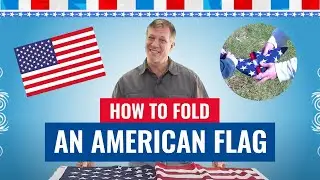 How to Fold an American Flag