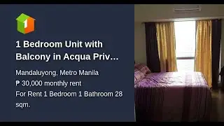 1 Bedroom Unit with Balcony in Acqua Private Resort Residences