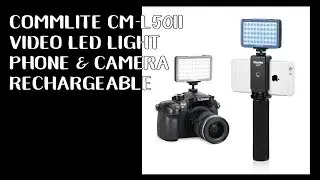 Commlite CM-L50II Video Led Light and phone holder