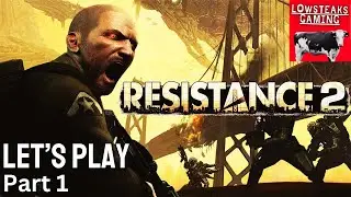 Resistance 2 | Part 1 | Chimera Reached America