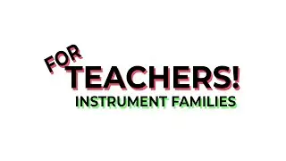 For Teachers: Instrument Families | In Tune: Everyday Music