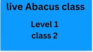 live Abacus class 2