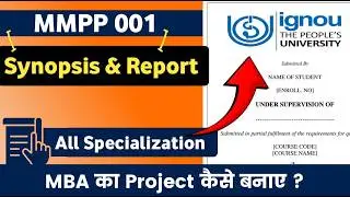 MBA IGNOU Project Guide: Step-by-Step Tutorial | IGNOU Synopsis & Project Report kaise banaye