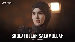 NADA SIKIKAH - Sholatullah Salamullah | صلاة الله سلام الله