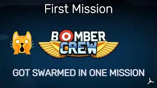 Bomber Crew Expert Reveals PRO Gameplay Techniques in First mission