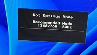 not optimum mode recommended mode 1366x768 60hz Problem Fix Samsung Monitor
