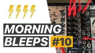 Morning Bleeps #10 - Addac 306 VC TRANSITIONS