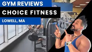 Gym #Reviews Episode 3 | Choice #Fitness #Gym in Lowell Massachusetts