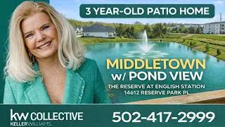 Patio Home Tour | 14612 Reserve Park Pl, Louisville KY | Pond Views + Finished Walkout Basement