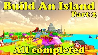 Build An Island Part 2 All completed Roblox Tycoon
