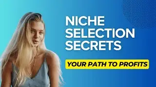 Niche Selection Secrets for Affiliate Marketing - Finding the Perfect Niche