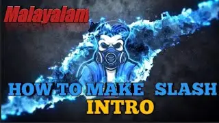 HOW TO MAKE INTRO LIKE RAISTAR? 🔥 || SLASH INTRO || MALAYALAM || KINEMASTER || WRONG GAMING