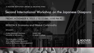 Second International Workshop on Japanese Diaspora - Session 3 | Hoover Institution