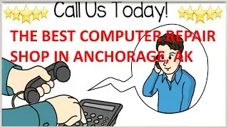 Computer Repair Anchorage AK | Call 907-202-4536 | Best Computer repair in Anchorage