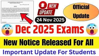 (Big Update) IGNOU Important Notice For All || IGNOU Dec 2025 Exams New Update || IGNOU De 2025 Exam