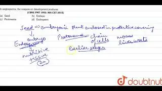 In angiosperms the oospore on development produces | 12 | SEXUAL REPRODUCTIO IN FLOWERING PLANTS...