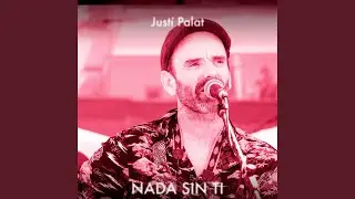 Nada sin ti