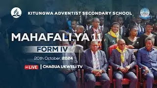 🔴LIVE : SHEREHE ZA MAHAFALI | MAHAFALI YA 11 | KITUNGWA ADVENTIST SEC, SCHOOL | 20.10.2024