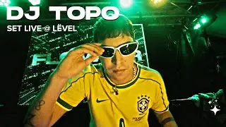 DJ TOPO @ L&Euml;VEL 23.08.2025 [FLOW BR - GUARACHA/BRAZIL FUNK]