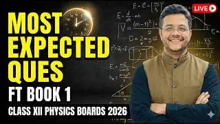 Most Expected Questions | Class 12 Physics Book 1 LIVE | CBSE Boards 2026 | Puneet Physics